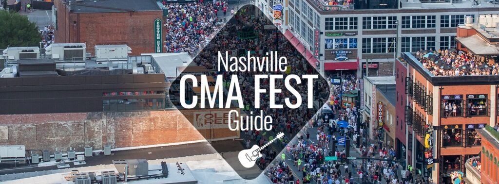CMA Fest Nashville Guide 1024x379 1
