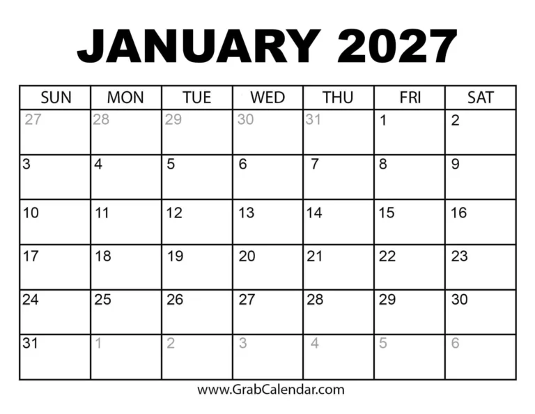 Calendar Of January 2027: Your Ultimate Guide to the Month Ahead