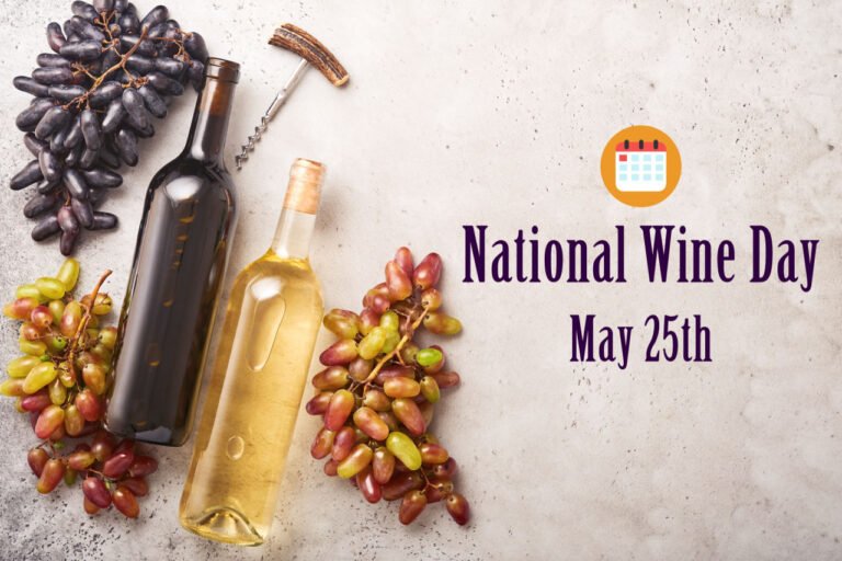 National Wine Day 2027: Sip, Savor, and Celebrate Like a Pro